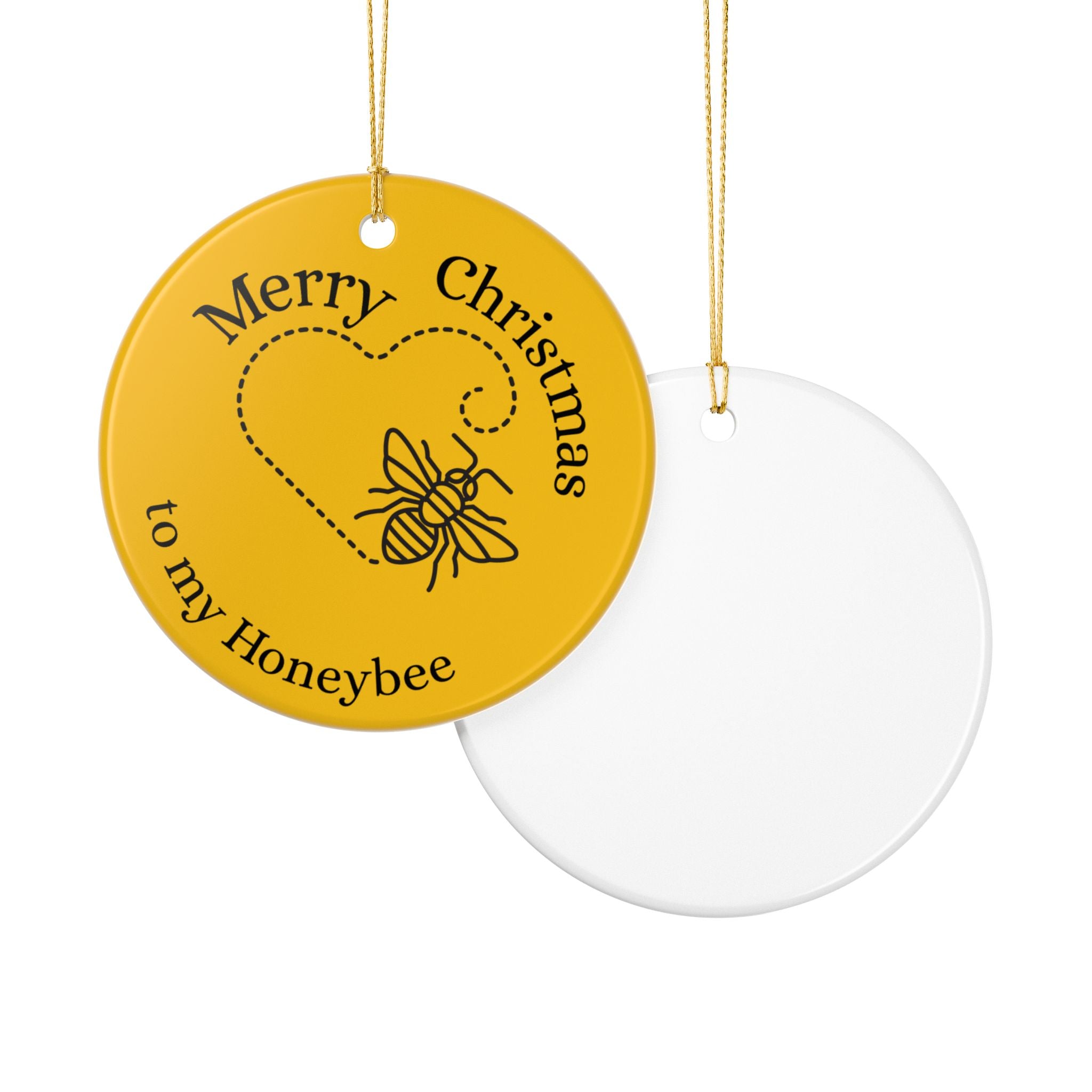 Ceramic Ornament "Merry Christmas to My Honeybee" – Eco-Friendly